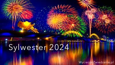 sylwester wyjazd|Sylwester 2024 / 2025 oferty – wczasy za granicą